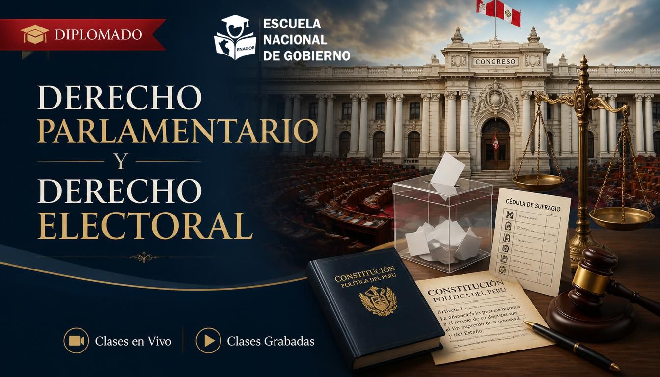 Diplomado en Derecho Parlamentario y Derecho Electoral